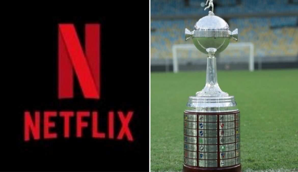 Netflix disputa direitos da Libertadores com Globo e outras sete emissoras.